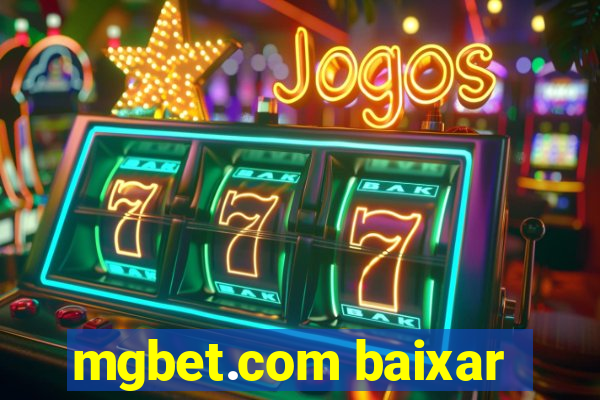 mgbet.com baixar