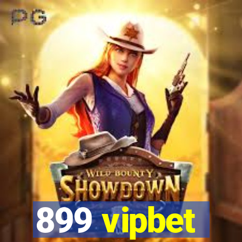 899 vipbet