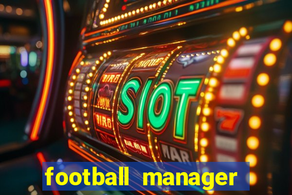 football manager 2021 touch 21.4.0 apk
