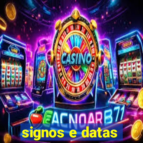 signos e datas
