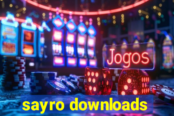 sayro downloads