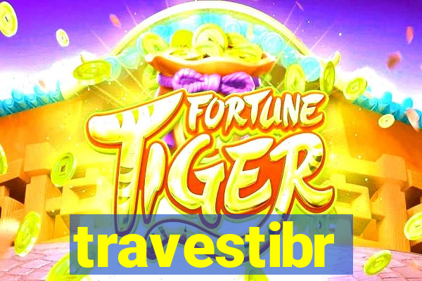 travestibr
