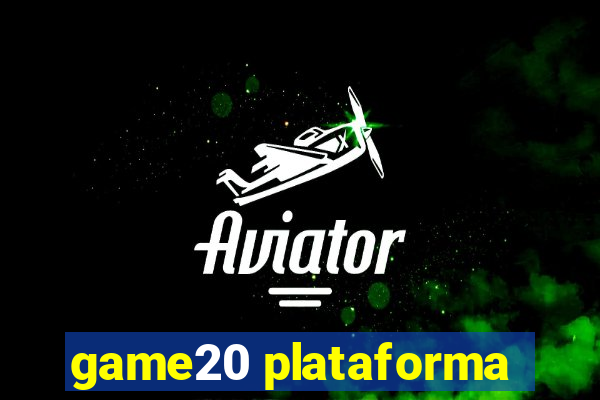 game20 plataforma