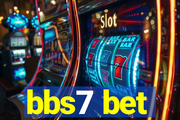 bbs7 bet