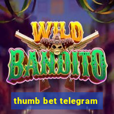 thumb bet telegram