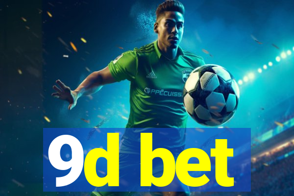 9d bet