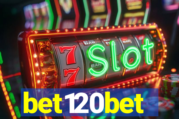 bet120bet