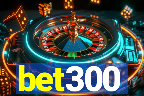 bet300