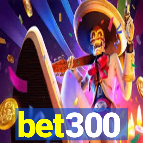 bet300
