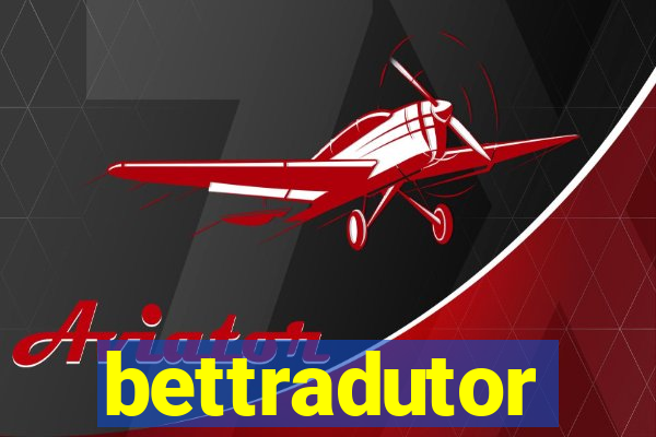 bettradutor