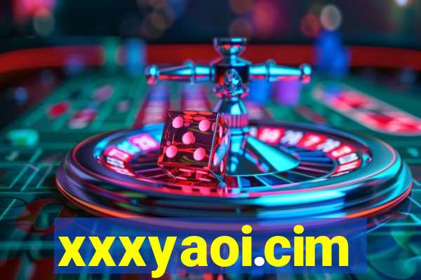 xxxyaoi.cim