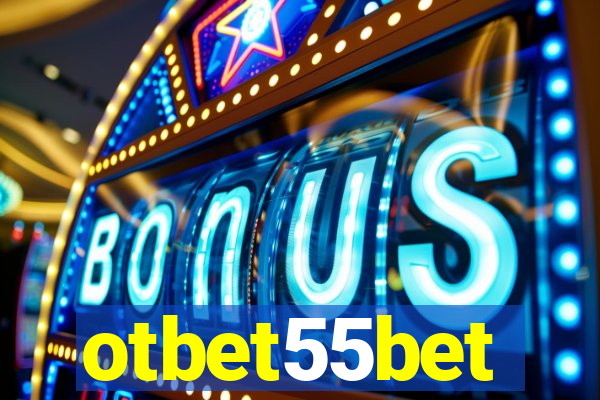 otbet55bet