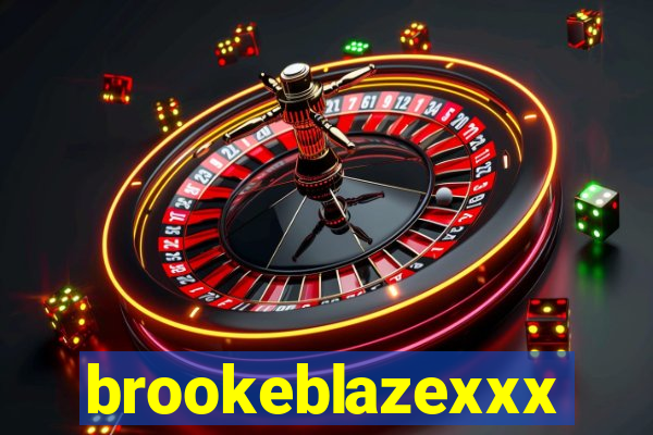 brookeblazexxx
