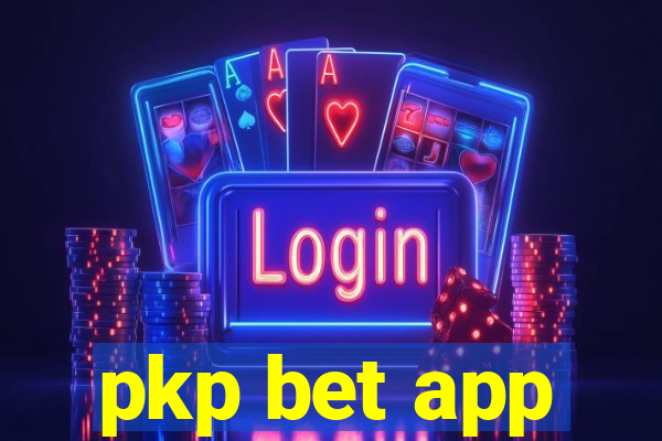 pkp bet app