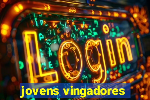 jovens vingadores