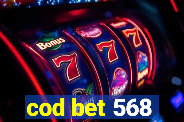 cod bet 568