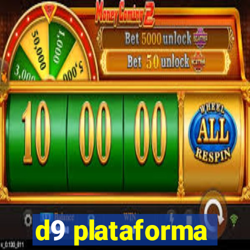 d9 plataforma