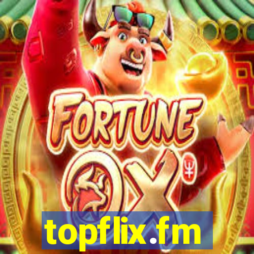 topflix.fm