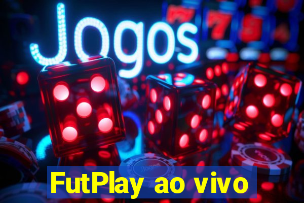 FutPlay ao vivo