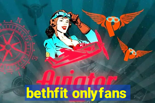 bethfit onlyfans