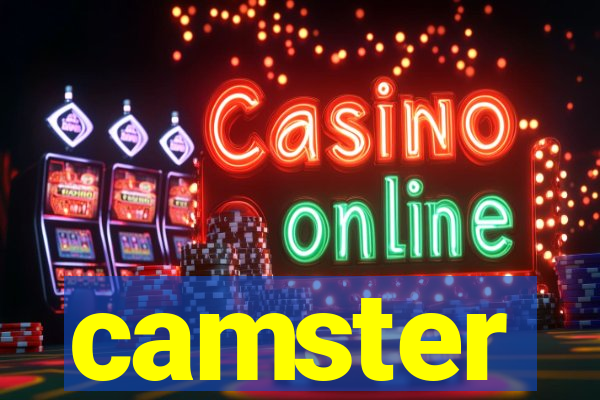 camster