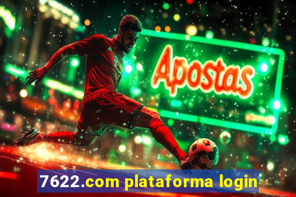 7622.com plataforma login