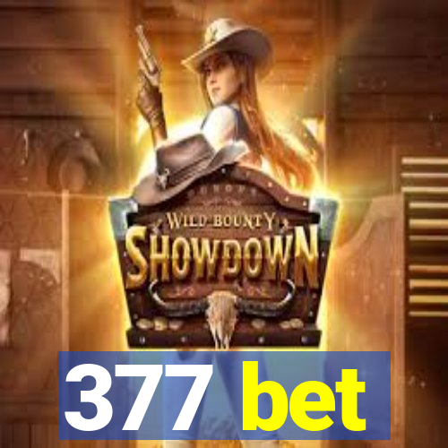 377 bet