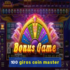 100 giros coin master