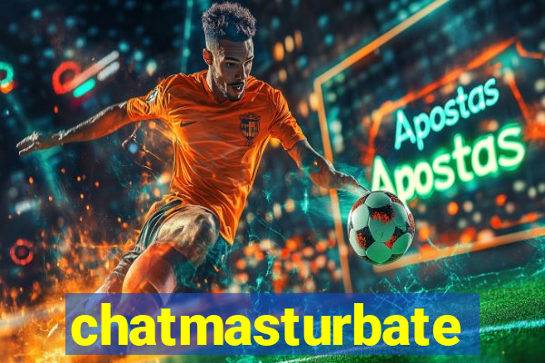 chatmasturbate