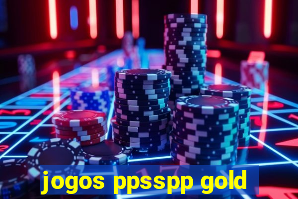 jogos ppsspp gold