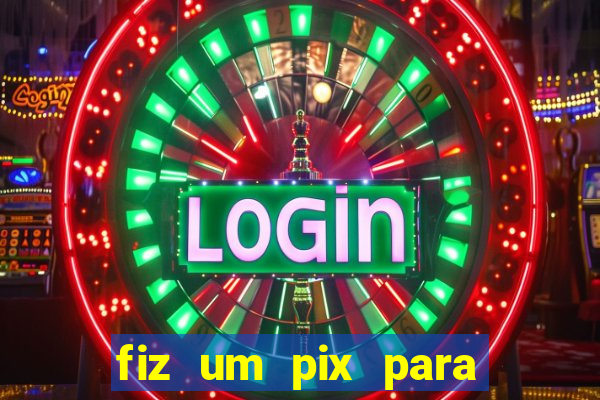 fiz um pix para uma conta encerrada