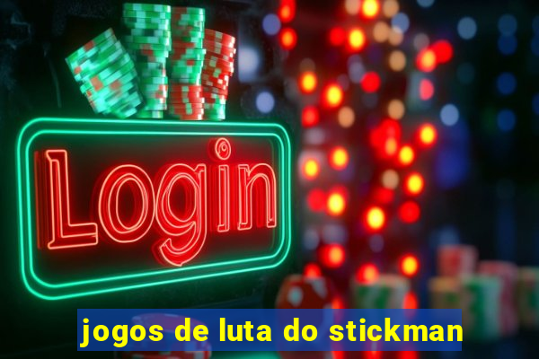 jogos de luta do stickman
