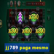 jj789 paga mesmo