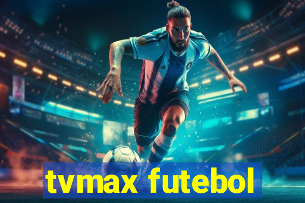 tvmax futebol