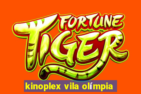 kinoplex vila olímpia
