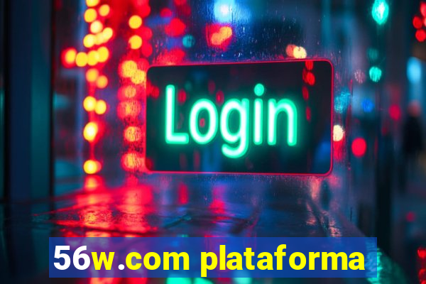 56w.com plataforma