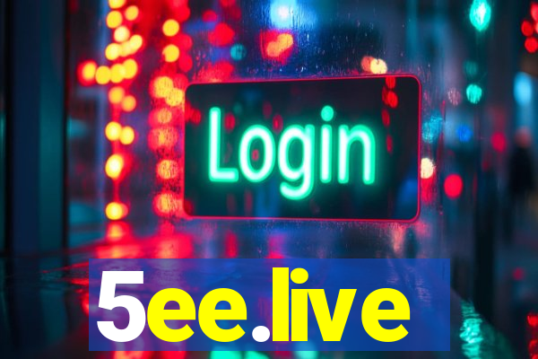 5ee.live