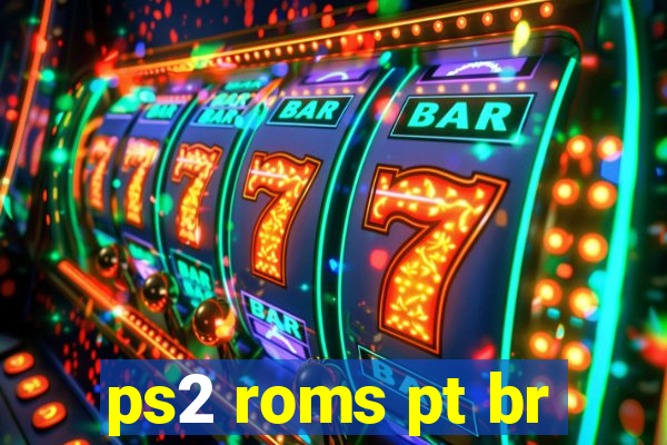 ps2 roms pt br