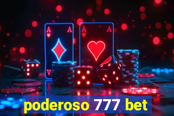 poderoso 777 bet