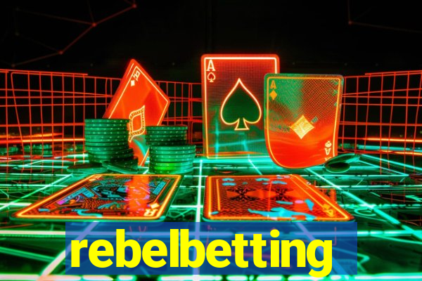 rebelbetting