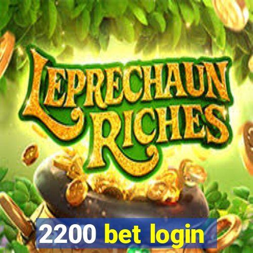 2200 bet login