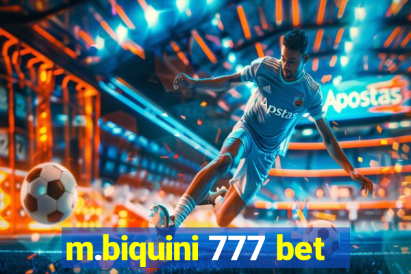 m.biquini 777 bet