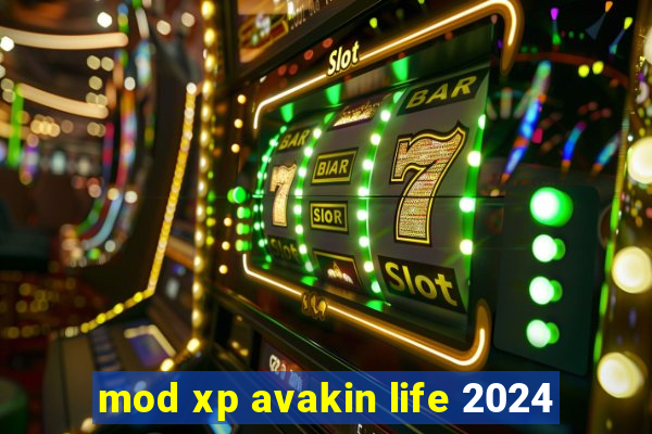 mod xp avakin life 2024