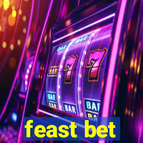 feast bet