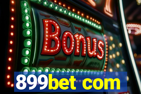 899bet com