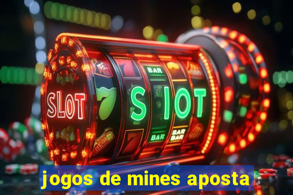 jogos de mines aposta