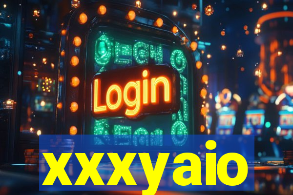xxxyaio