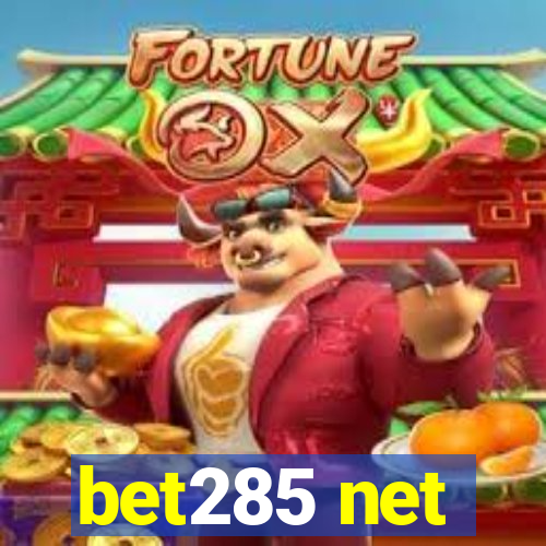 bet285 net