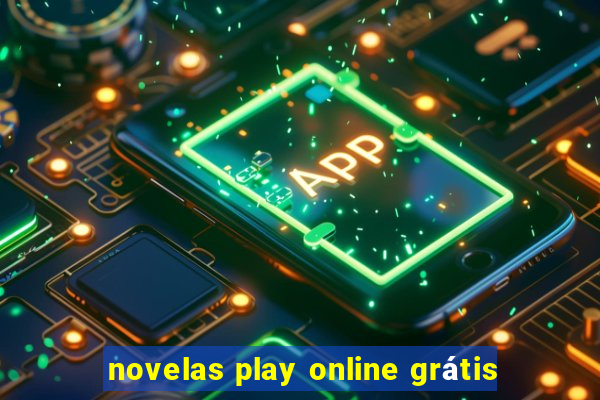 novelas play online grátis