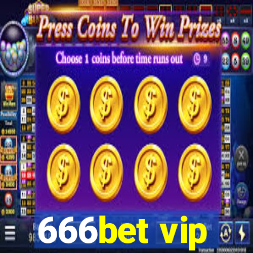 666bet vip